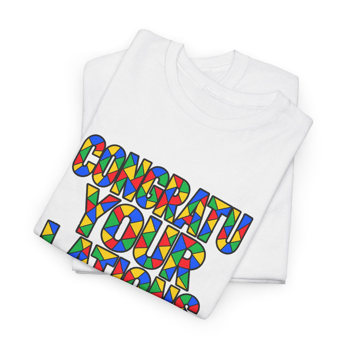 Congratulations T-shirt- Achievement Celebration Unisex Graphic Tee- by Poorksl.