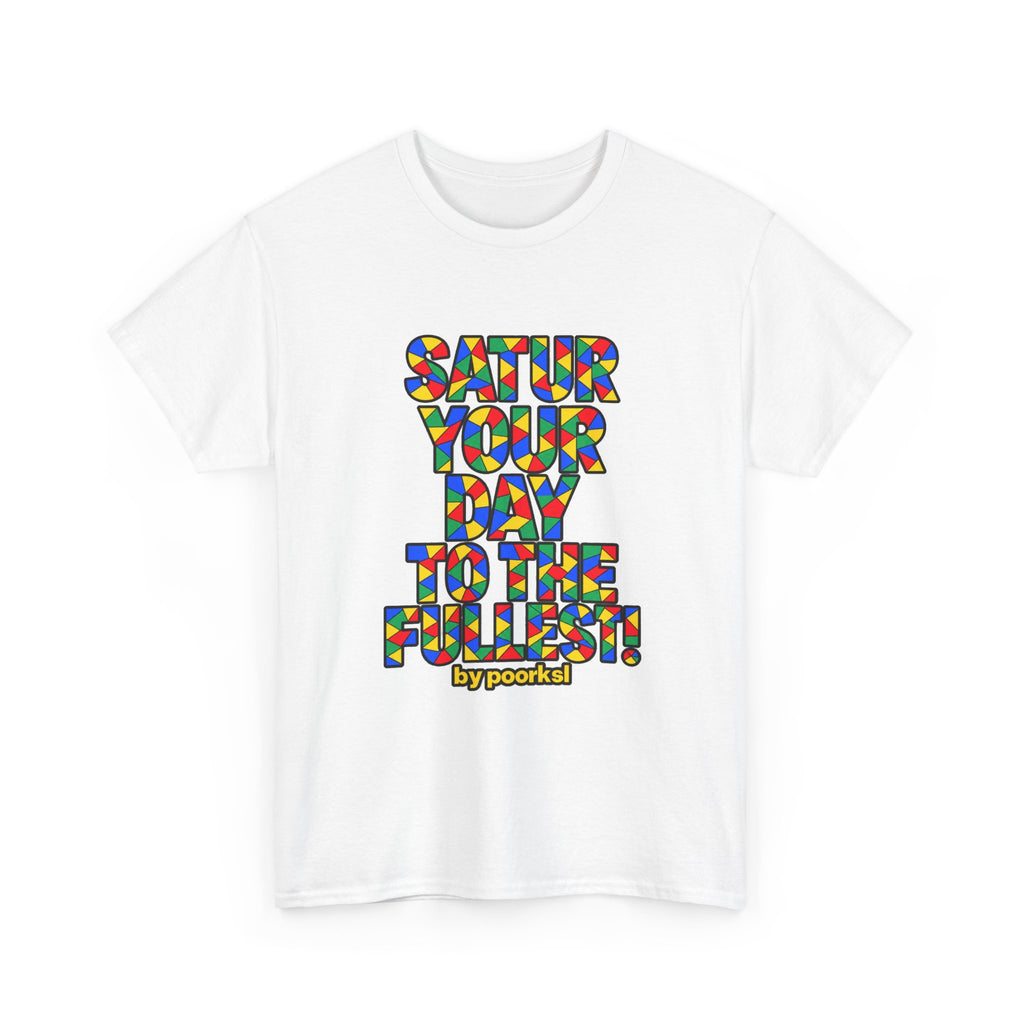 Saturday  Unisex Graphic T-shirt- by Poorksl.