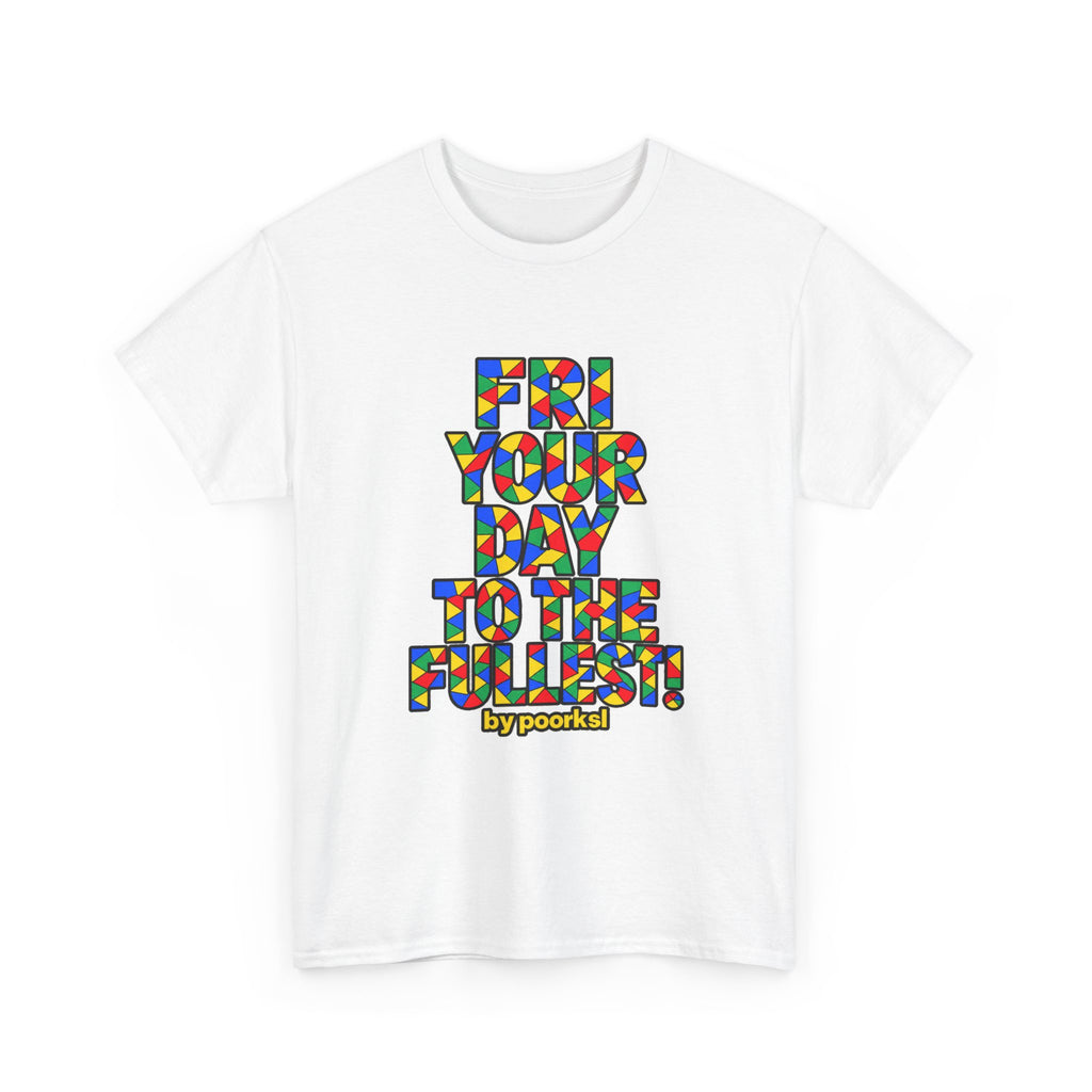 Friday Graphic Unisex T-shirt - by Poorksl.