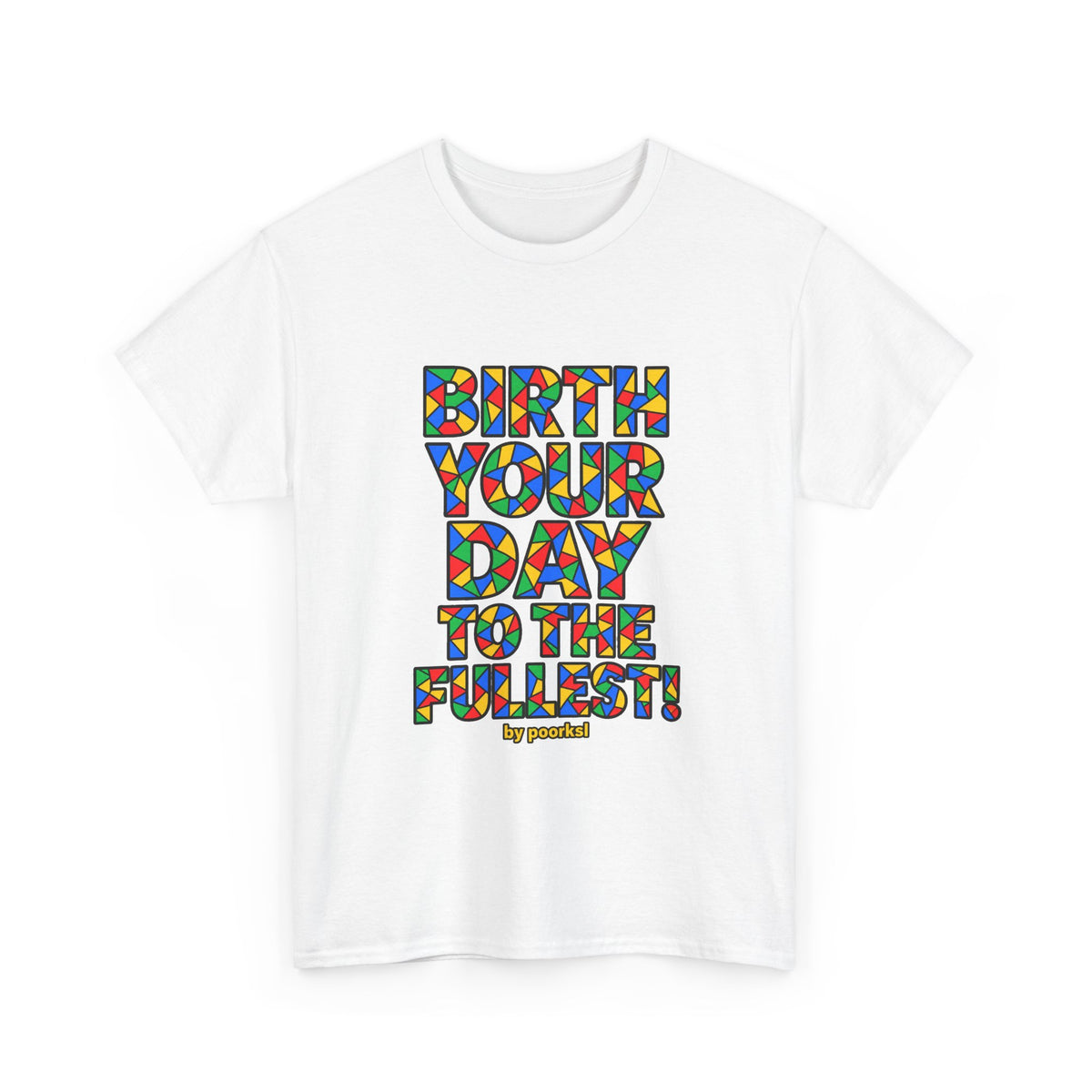Birthday T-shirt- Celebration Gift Unisex Graphic Tee- by Poorksl.